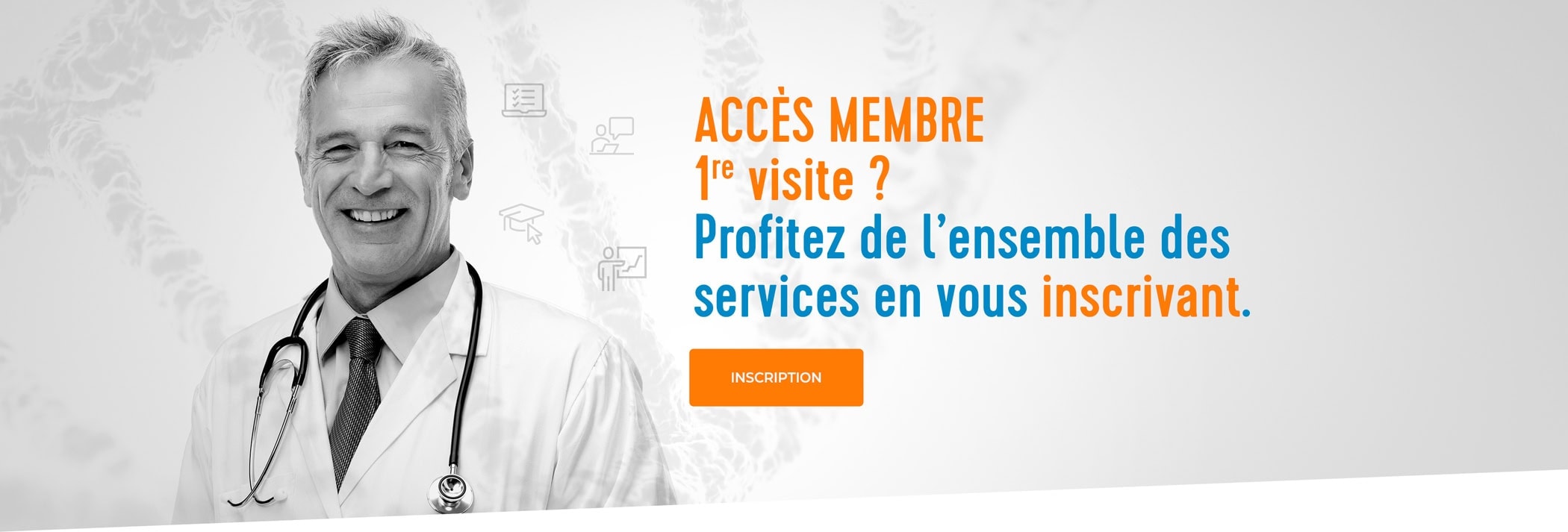 Accès membre 1re visite ? Profitez de l’ensemble des services en vous inscrivant.